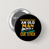 Unterschätzen Sie niemals einen alten Mann mit ein Button (Vorne & Hinten)