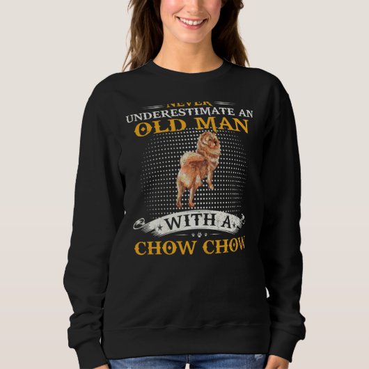 Unterschätzen Sie niemals einen alten Mann mit ein Sweatshirt (Vorderseite)