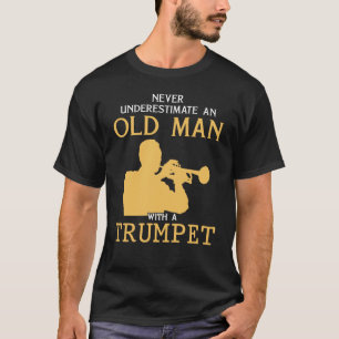 Unterschätzen Sie niemals einen alten Mann mit Tr T-Shirt
