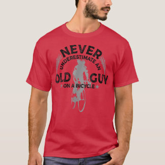 Unterschätzen Sie niemals einen alten Typ auf eine T-Shirt