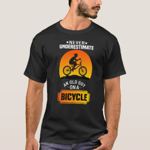 Unterschätzen Sie niemals einen alten Typ auf eine T-Shirt