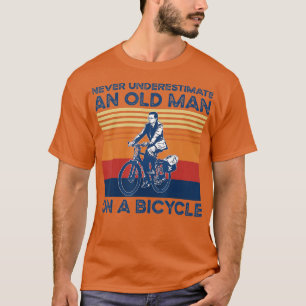 Unterschätzen Sie niemals einen alten Typ auf eine T-Shirt