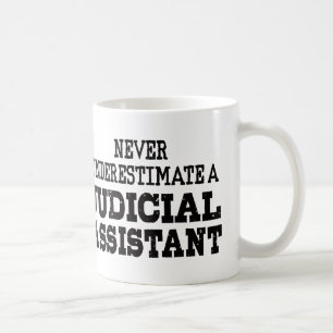 Unterschätzen Sie niemals einen Justiziellen Assis Kaffeetasse