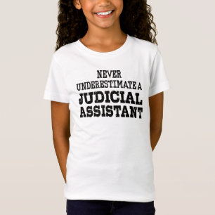 Unterschätzen Sie niemals einen Justiziellen Assis T-Shirt