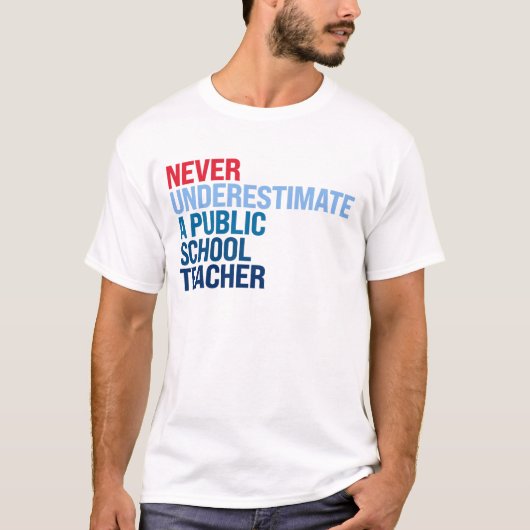 Unterschätzen Sie niemals einen Lehrer an einer öf T-Shirt (Vorderseite)