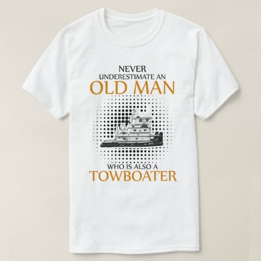 Unterschätzen Sie niemals einen Towboater T-Shirt (Design vorne)