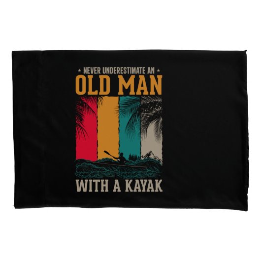 Unterschätzt den alten Mann nie mit Kajak Kissenbezug (Vorderseite)