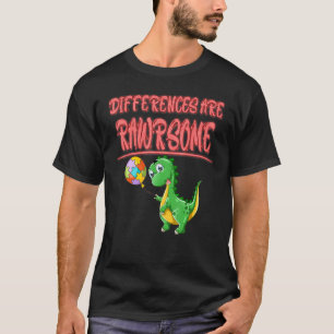 Unterschiede sind Rawrsome Autismus Lustiger Sarka T-Shirt