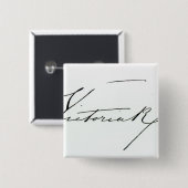 Unterschrift der Königin Victoria (Feder auf Button (Vorne & Hinten)