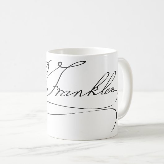 Unterschrift des Gründervaters Benjamin Franklin Kaffeetasse (VorderseiteRechts)
