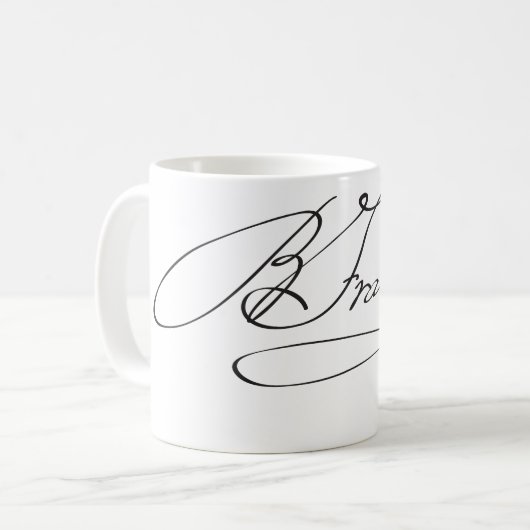 Unterschrift des Gründervaters Benjamin Franklin Kaffeetasse (Vorderseite Links)