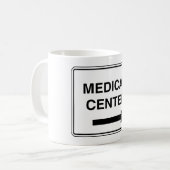 Unterschrift des medizinischen Zentrums Kaffeetasse (Vorderseite Links)