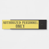Unterschrift nur für autorisiertes Personal Türschild (Vorderseite )