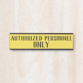 Unterschrift nur für autorisiertes Personal Türschild (Vorderseite )