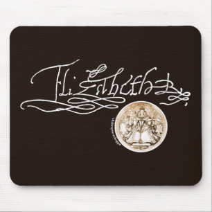 Unterschrift von Elisabeth I. (Version 1) Mousepad