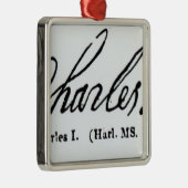 Unterschrift von König Charles I Silbernes Ornament (Rechts)
