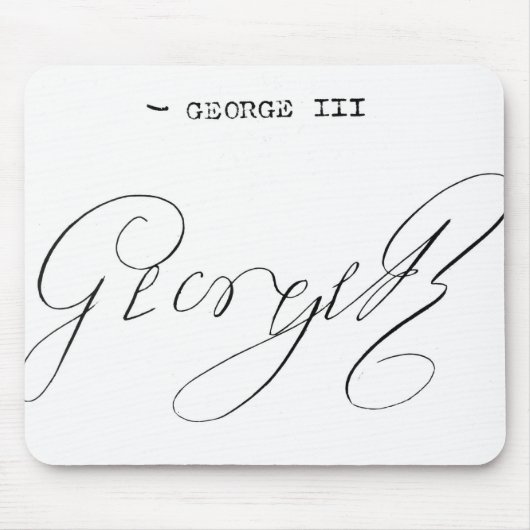 Unterschrift von König George III Mousepad (Vorne)
