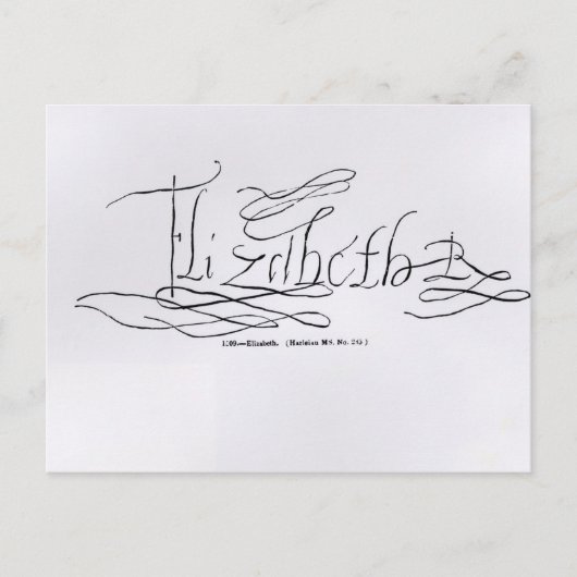Unterschrift von Königin Elizabeth I. Postkarte (Vorderseite)