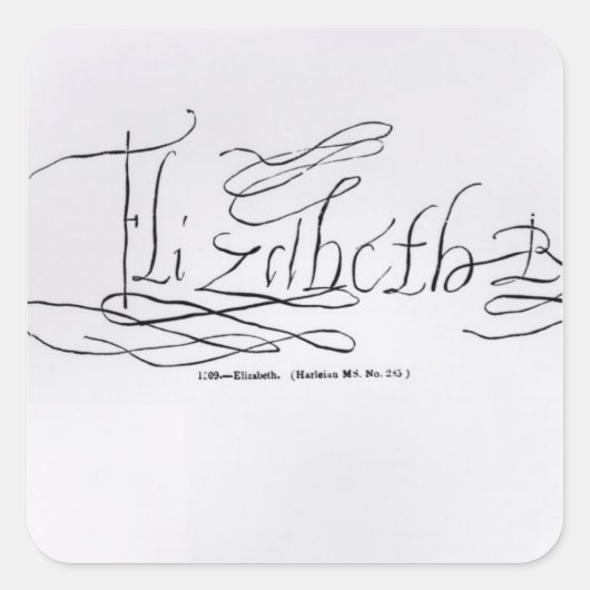 Unterschrift von Königin Elizabeth I. Quadratischer Aufkleber (Vorderseite)