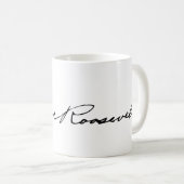 Unterschrift von Präsidenten Theodore Roosevelt Kaffeetasse (VorderseiteRechts)