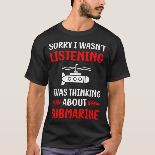 Unterseeboot nicht hören T-Shirt (Vorderseite)