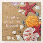 Untersetzer aus Glas - ich wäre lieber am Strand - (Vorderseite)