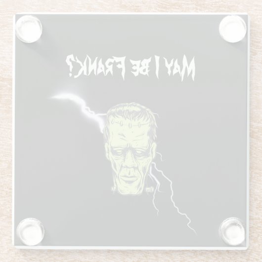 Untersetzer, darf ich Frank sein, Frankenstein Glasuntersetzer (Rückseite)