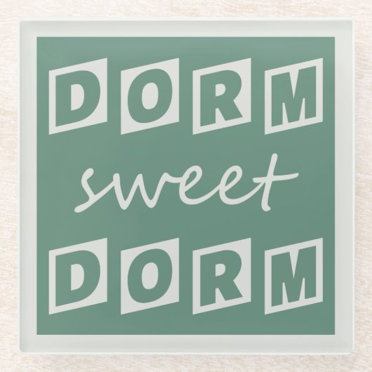 Untersetzer "Dorm Sweet Dorm" (Vorderseite)