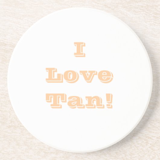 Untersetzer I Liebe Tan (Vorne)