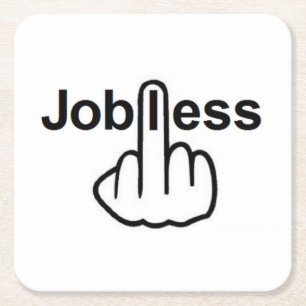 Untersetzer Jobless Gedreht