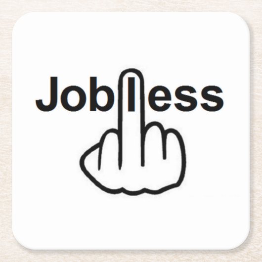 Untersetzer Jobless Gedreht (Vorderseite)