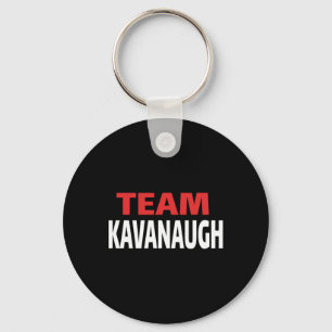 Unterstütze Brett Kavanaugh Scotus Trump T-Shirt Schlüsselanhänger
