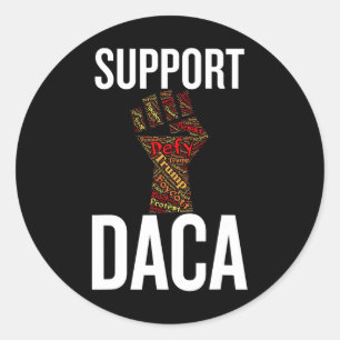Unterstütze Daca Widerstehe Grafik Abgenutzt Antit Runder Aufkleber