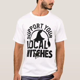 Unterstütze deine lokalen Hexen T SHIRT DESIGN