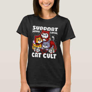 Unterstütze deinen lokalen Katzenkult Halloween Ok T-Shirt