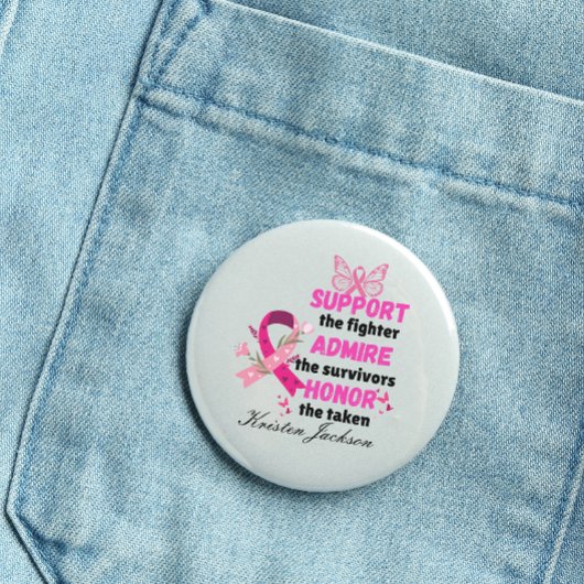 Unterstütze die Kämpferin Brustkrebsbewusstsein Button