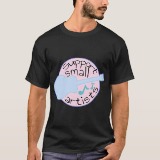 Unterstütze kleine Künstler T-Shirt