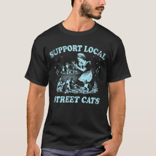Unterstütze lokale Straßenkatzen Vintage T-Shirt