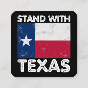 Unterstütze Texas Ich stehe mit Texas Texan Flagge Quadratische Visitenkarte
