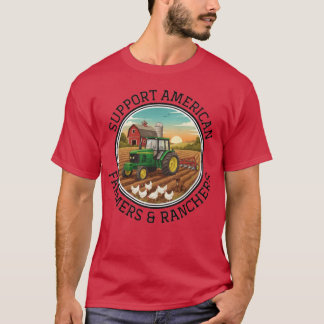 Unterstützen Sie amerikanische Landwirte Rancher l T-Shirt