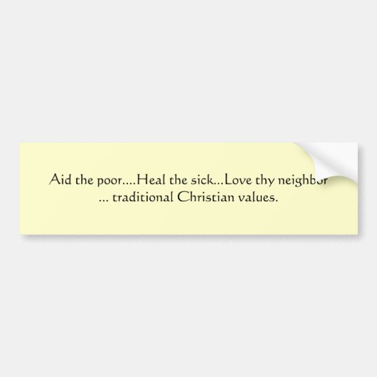 Unterstützen Sie das arme….Heilen Sie die kranke… Autoaufkleber (Vorne)