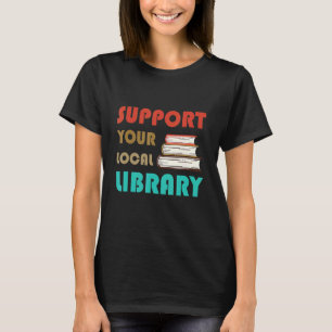 Unterstützen Sie das Vintage Bibliotheksbuch Ihrer T-Shirt