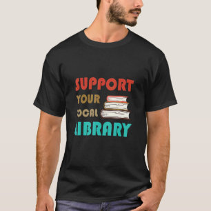 Unterstützen Sie das Vintage Bibliotheksbuch Ihrer T-Shirt