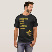 Unterstützen Sie den örtlichen T - Shirt des Coffe (Vorne ganz)