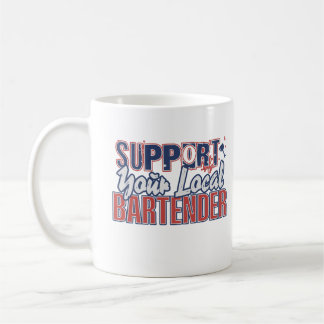 Unterstützen Sie den Spaß Ihres lokalen Barkeeper Kaffeetasse