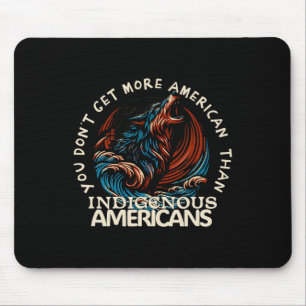Unterstützen Sie die amerikanischen Ureinwohner Mousepad