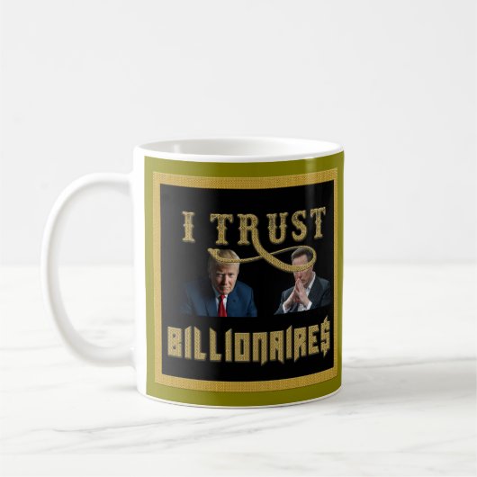 Unterstützen Sie die Oligarchie! MAGA 47! Kaffeetasse (Links)
