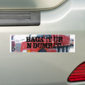 UNTERSTÜTZEN SIE ES HERAUF N-DUMP ES! AUTOAUFKLEBER (Auf Auto)