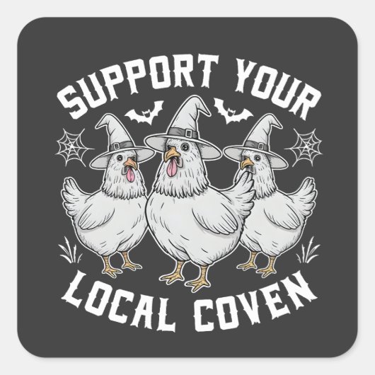 Unterstützen Sie Ihr lokales Coven Rooster Hallowe Quadratischer Aufkleber (Vorderseite)