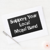 Unterstützen Sie Ihr lokales Metallband Rechteckiger Aufkleber (Umschlag)